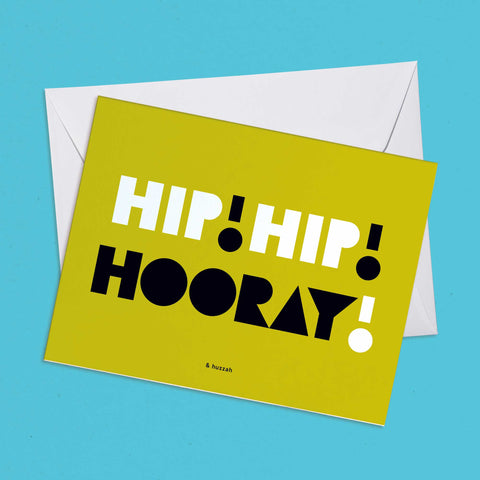 Hip! Hip! Hooray! & Huzzah | Congratulations Greeting Card