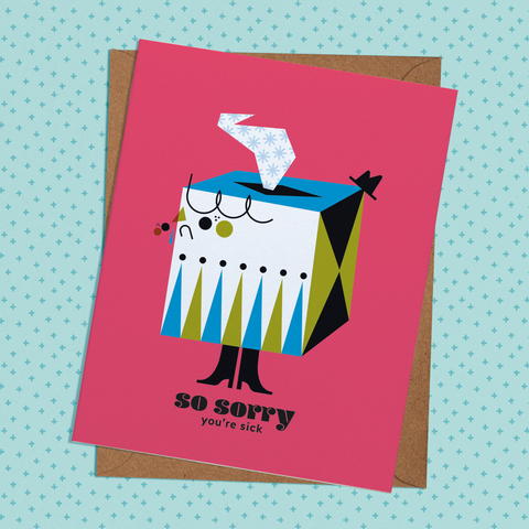 So Sorry You're Sick Get Well Soon Greeting Card