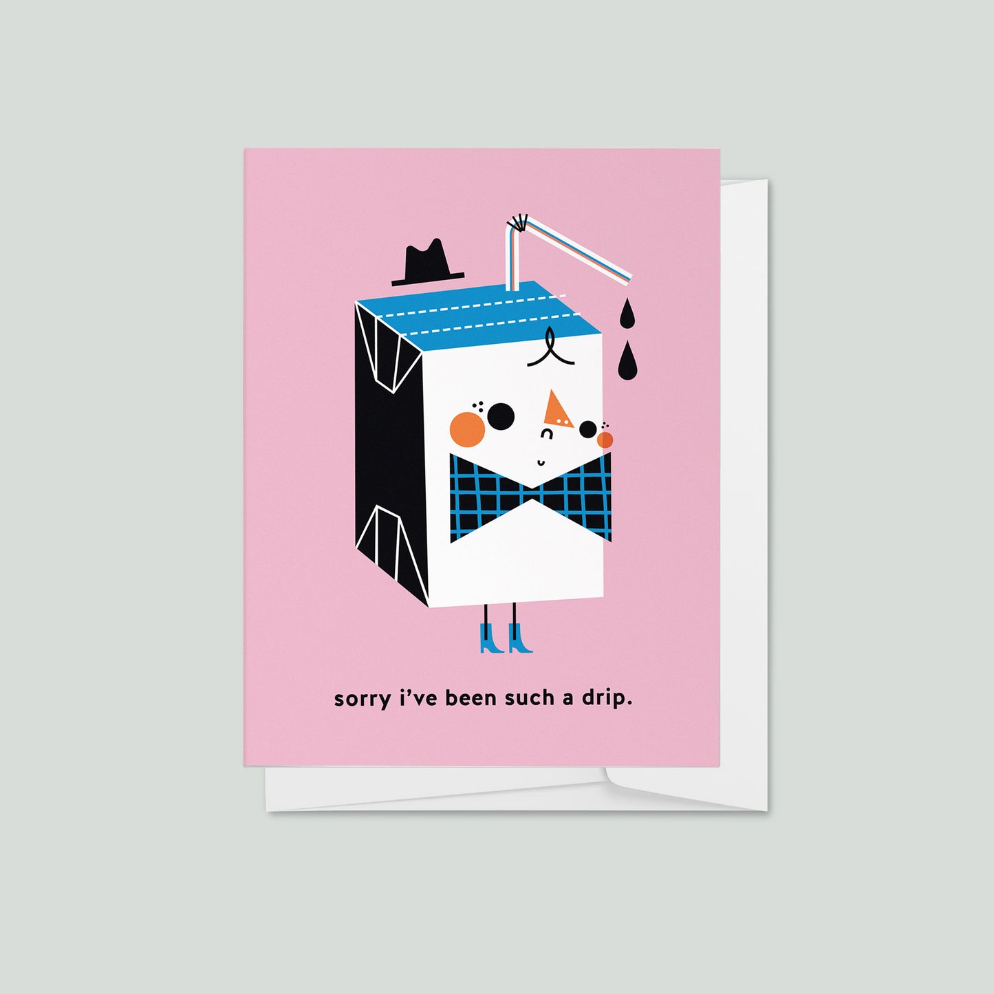Sorry I've Been Such a Drip Juicebox Greeting Card