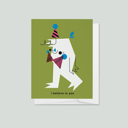 I Believe In YOU Monster Greeting Card