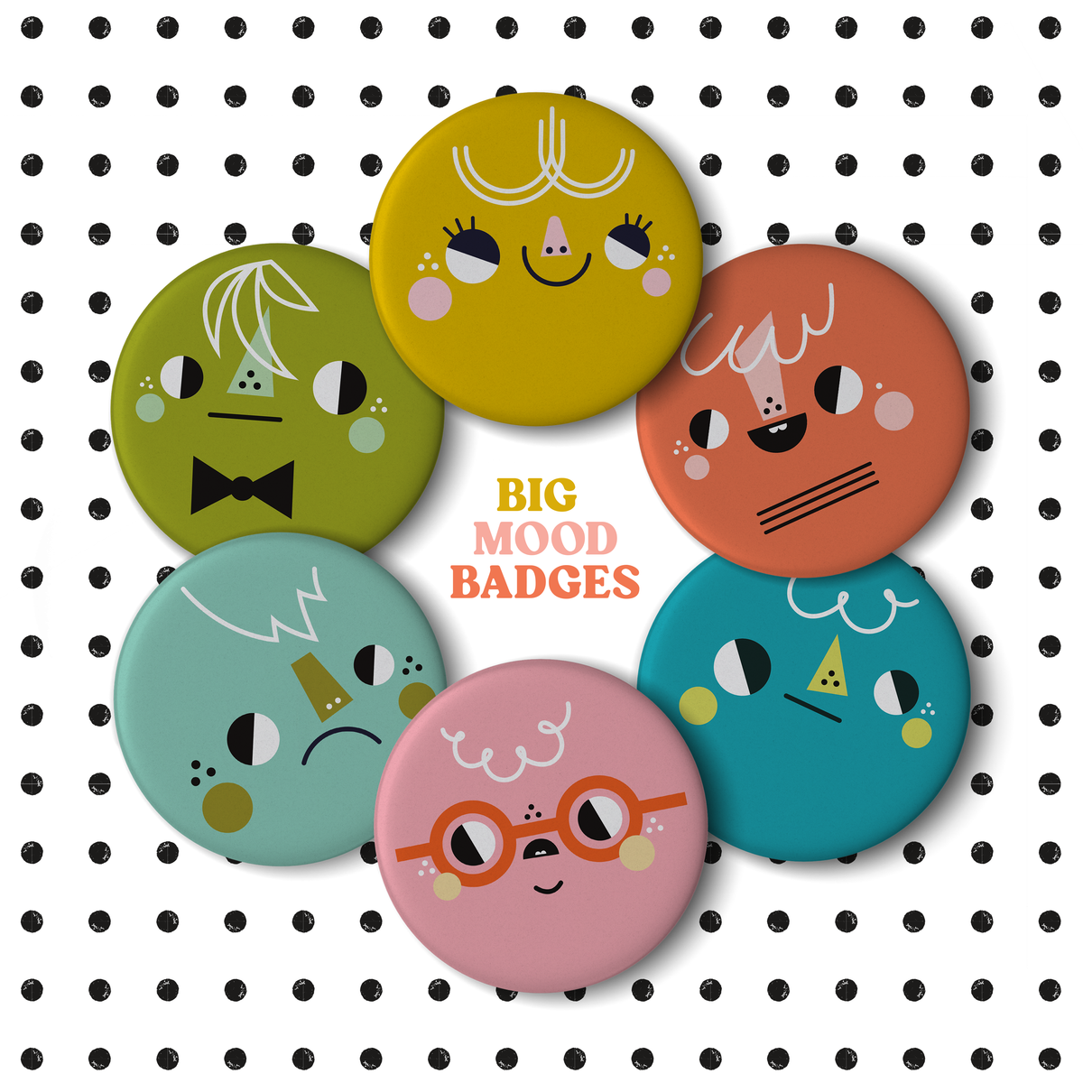 Big Mood Button Pin Badges