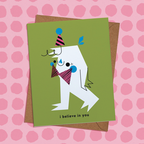 I Believe In YOU Cute Monster Greeting Card